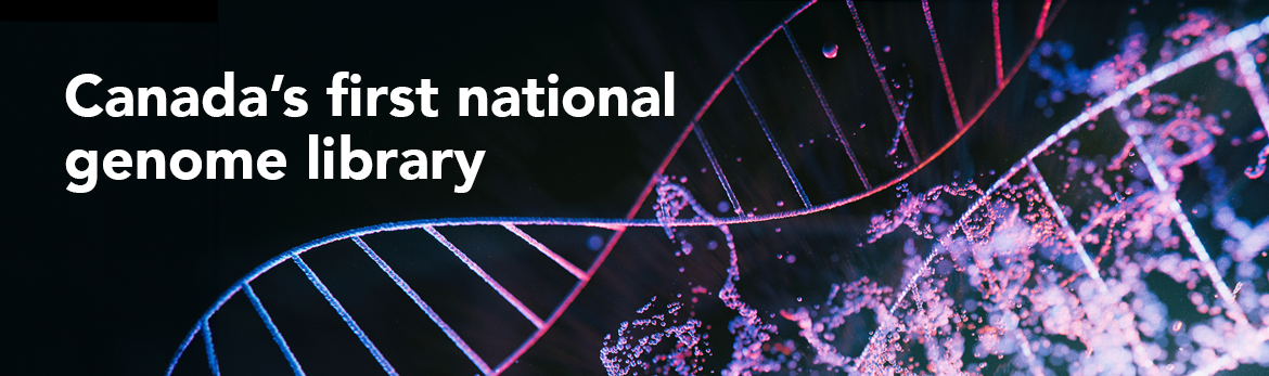 Canada’s first national genome library