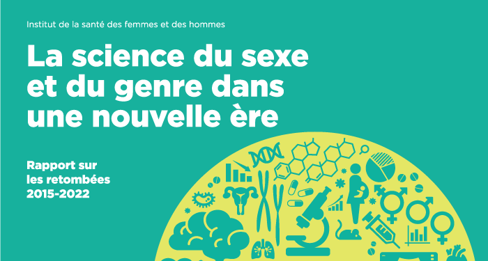 La science du sexe et du genre dans une nouvelle ère : Rapport de l'ISFH sur les retombées 2015-2022