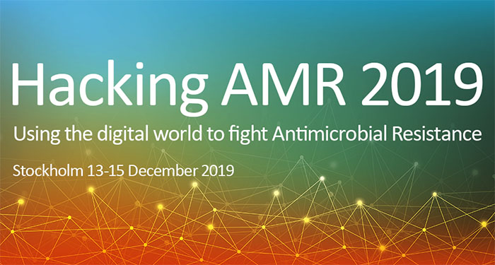 Hacking AMR 2019 Using the digital world to fight Antimicrobial Resistance Stockholm 13-15 December 2019