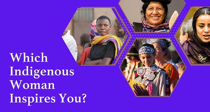 Which Indigenous Woman Inspires You?