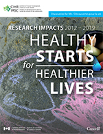 Healthy Starts for Healthier Lives: Research Impacts 2012 – 2019